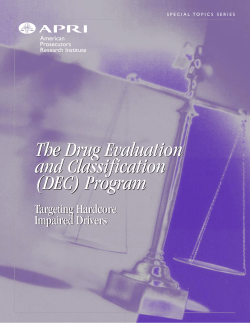 The Drug Evaluation and Classification (DEC) Program The Drug