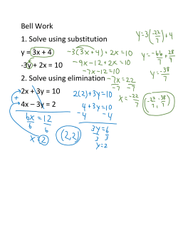 Bell Work 1. Solve using substitution y = 3x + 4