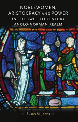 Noblewomen, aristocracy and power in the twelfth