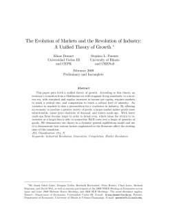 The Evolution of Markets and the Revolution of Industry: A Unified