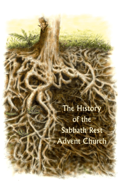 The History of the Sabbath Rest Advent Church