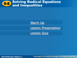 5-8 5-8 Solving Radical Equations and Inequalities
