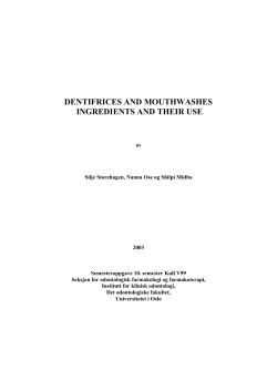 dentifrices and mouthwashes ingredients and their use
