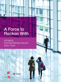 A Force to Reckon With: WOMEN, ENTREPRENEURSHIP AND RISK