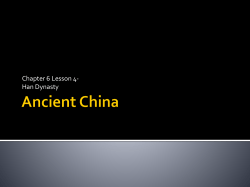 Chapter 6 Lesson 4- Han Dynasty