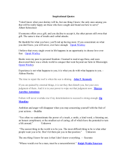 Inspirational Quotes "I don`t know what your destiny will be, but one