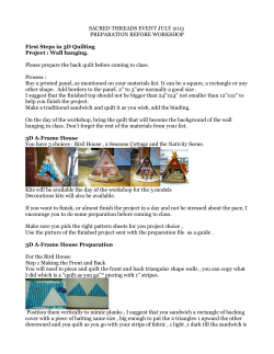 SACRED THREADS EVENT JULY 2013 PREPARATION BEFORE WORKSHOP First