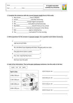 1. Complete the sentences with the correct present simple form of