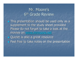 Mr. Moore`s 6th Grade Review