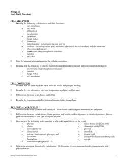 Biology 12 Study Guide Questions CELL STRUCTURE 1. Describe