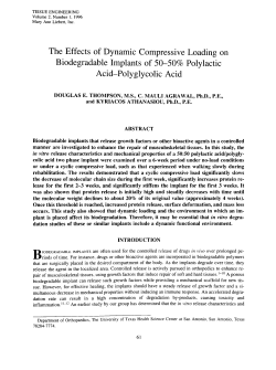 The Effects of Dynamic Compressive Loading on Biodegradable