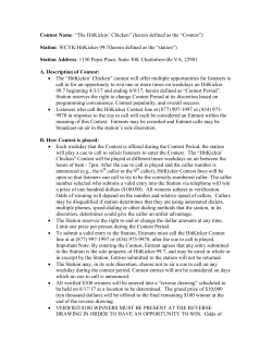 Contest Name: &ldquo;The HitKickin` Chicken&rdquo; (herein defined as the