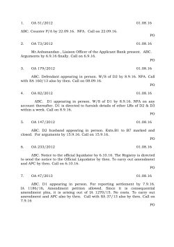 1. OA 51/2012 01.08.16 ABC. Counter P/A by 22.09.16. NFA. Call on