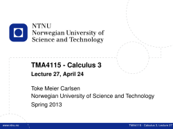 TMA4115 - Calculus 3 - Lecture 27, April 24