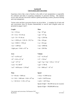 Lecture 02 Unit Systems and Conversions Experience shows that a