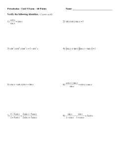 Precalculus - Unit 5 Exam &ndash; 60 Points Name Verify the
