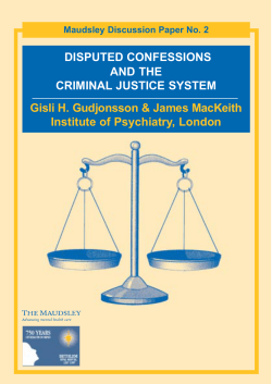 DISPUTED CONFESSIONS AND THE CRIMINAL JUSTICE