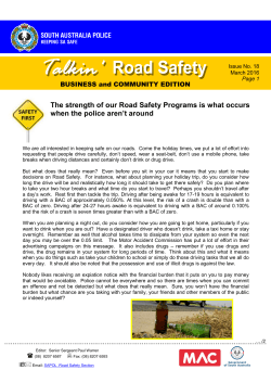 The strength of our Road Safety Programs is what occurs when the