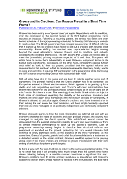 Greece and Its Creditors: Can Reason Prevail in a Short Time Frame?