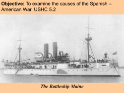 Objective: To examine the causes of the Spanish &ndash; American War