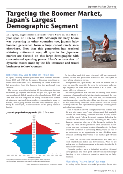 Targeting the Boomer Market, Japan`s Largest Demographic Segment
