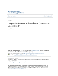 Lawyers` Professional Independence: Overrated or Undervalued?