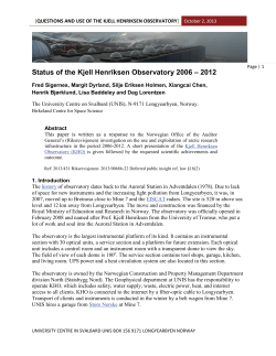 Questions and use of The Kjell Henriksen Observatory