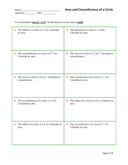 For all problems use pi = 3.14. Round answers to the nearest tenth