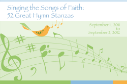 Singing the Songs of Faith: 52 Great Hymn Stanzas