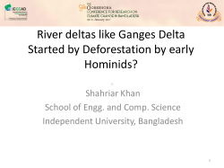 River deltas like Ganges Delta Started by Deforestation by early