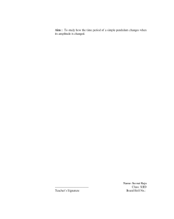 To study how the time period of a simple pendulum changes