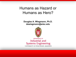 Humans as Hazard or Humans as Hero?