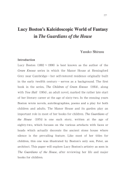 Lucy Boston`s Kaleidoscopic World of Fantasy in The Guardians of