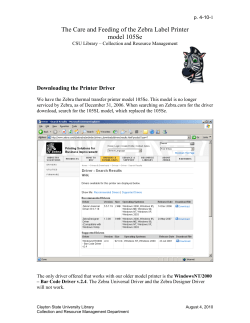 The Care and Feeding of the Zebra Label Printer