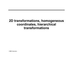 2D transformations, homogeneous coordinates, hierarchical