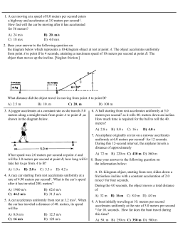 1. A car moving at a speed of 8.0 meters per second enters
