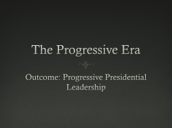The Progressive Era