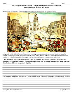 Bell Ringer: Paul Revere`s Depiction of the Boston Massacre that