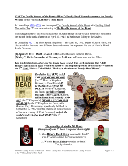 Hitler`s Deadly Head Wound represents the Deadly Wound to the
