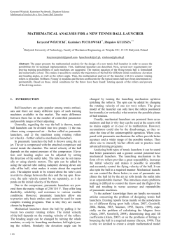 MATHEMATICAL ANALYSIS FOR A NEW TENNIS BALL LAUNCHER