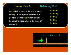 ConcepTest 11.1 Balancing Rod