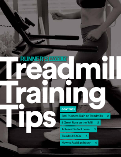 Real Runners Train on Treadmills 2 8 Great Runs on the