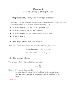 Chapter 2 Motion Along a Straight Line 1 Displacement, time, and