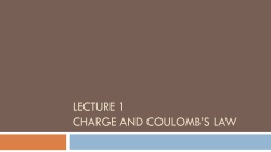 lecture 1 charge and coulomb`s law