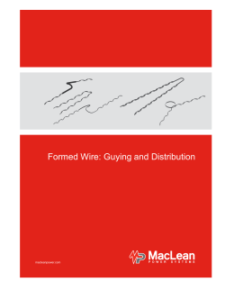 Formed Wire: Guying and Distribution