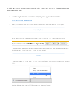 The following steps describe how to uninstall Office 2013