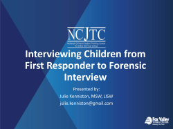 Interviewing Children from First Responder to Forensic Interview