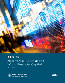 AT RISK: New York`s Future as the World Financial Capital