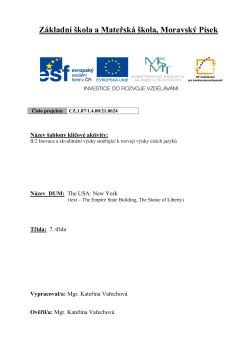 The Statue of Liberty - Z&aacute;kladn&iacute; &scaron;kola a Mateřsk&aacute; &scaron;kola, Moravsk&yacute;