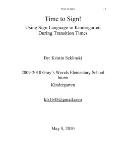 Time to Sign! -- Using Sign Language in Kindergarten During
